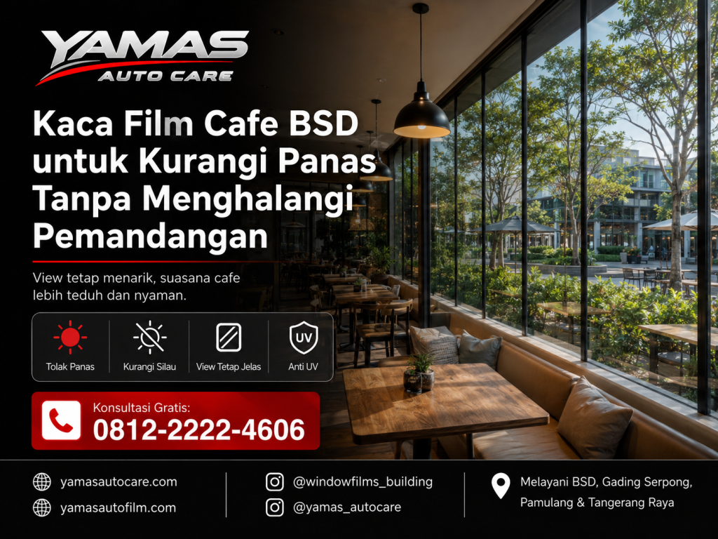 Kaca film cafe BSD untuk kurangi panas tanpa menghalangi pandangan