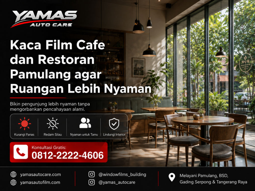 Kaca film cafe dan restoran pamulang agar ruangan lebih nyaman