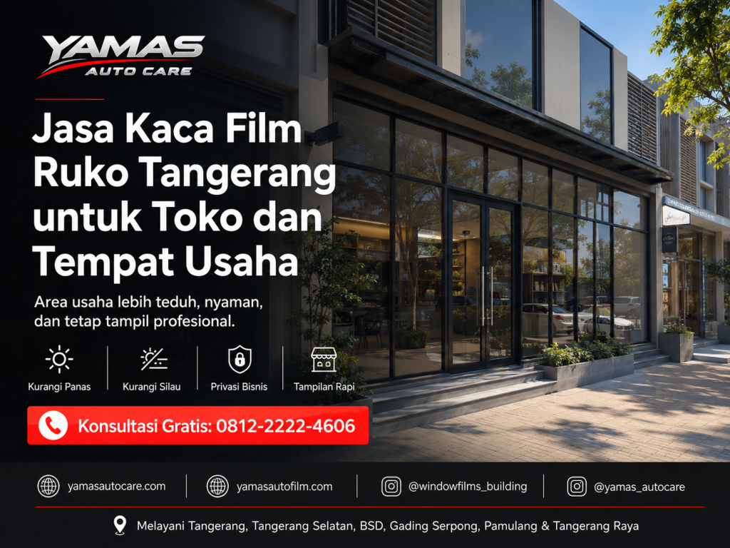 Jasa Kaca Film Ruko Tangerang untuk Toko dan Tempat Usaha