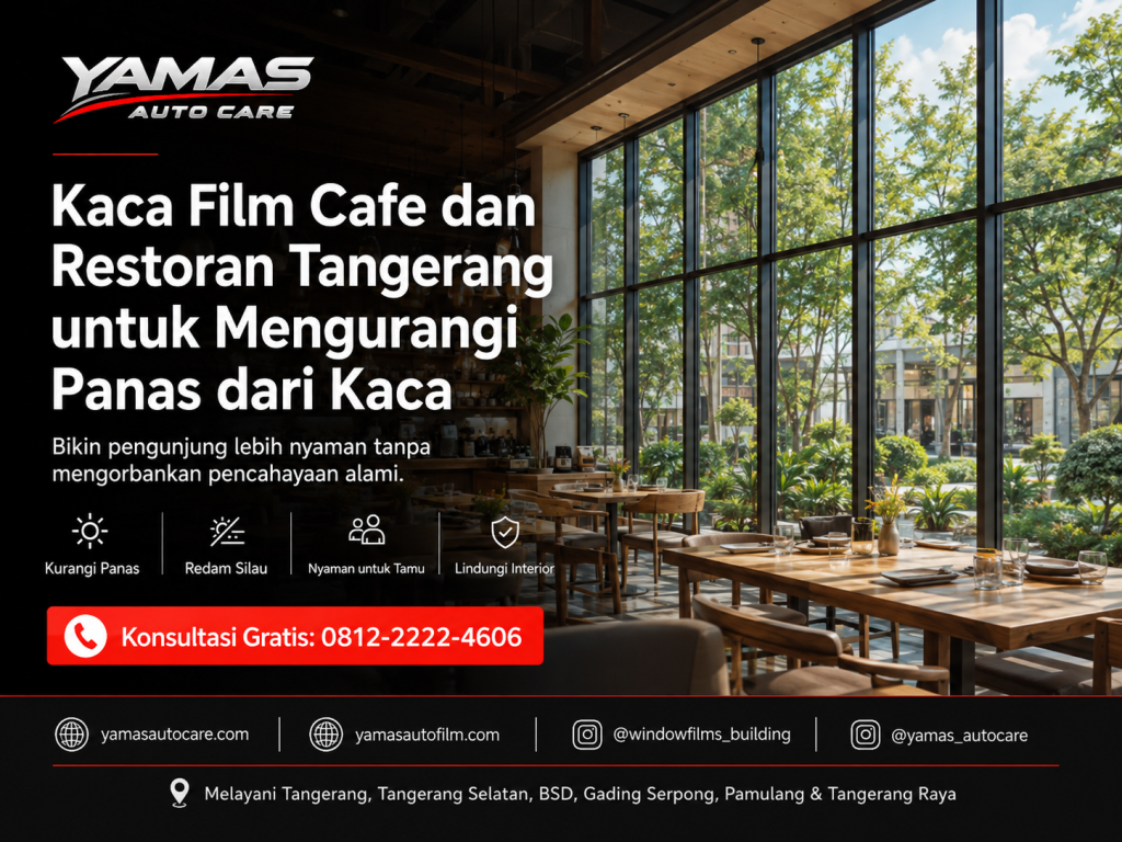 Kaca Film Cafe dan Restoran Tangerang untuk Mengurangi Panas Dari Kaca