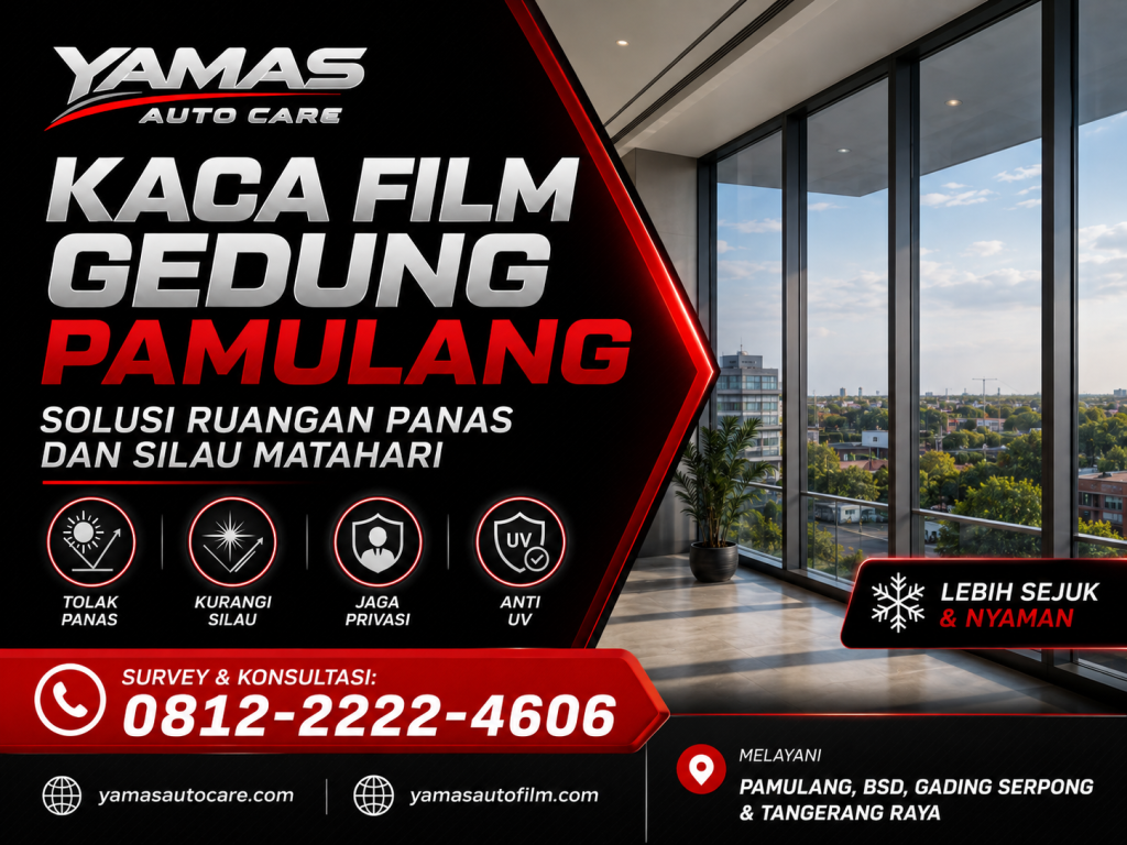Kaca Film Gedung Pamulang : Solusi Ruangan Panas dan Silau Matahari