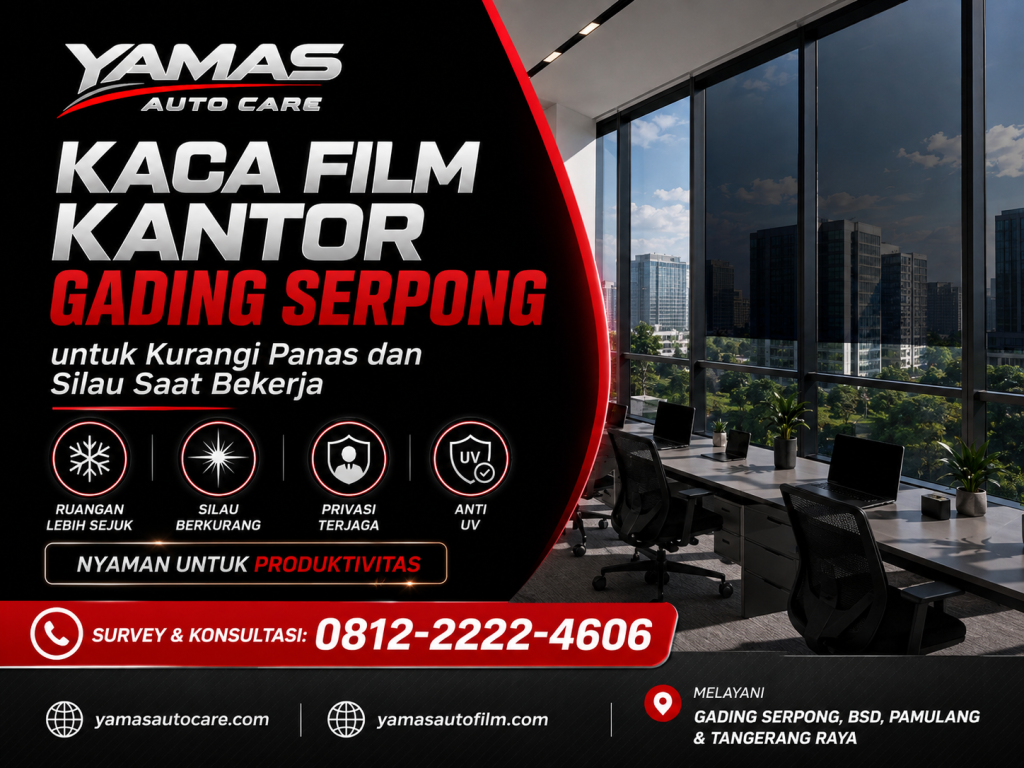 Kaca Film Kantor Gading Serpong untuk Kurangi Panas dan Silau saat Bekerja
