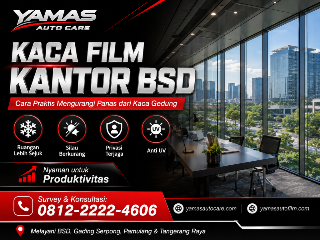 Kaca Film Kantor BSD : Cara Praktis Mengurangi Panas dari Kaca Gedung