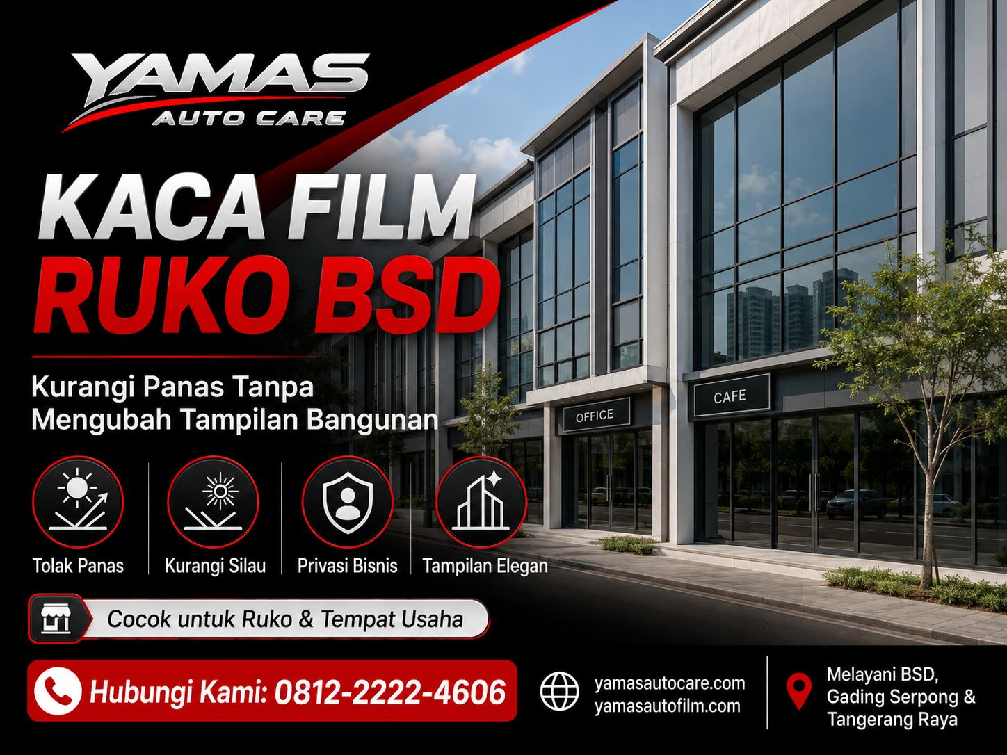 Kaca Film Ruko BSD : Kurangi Panas Tanpa Mengubah Tampilan Bangunan
