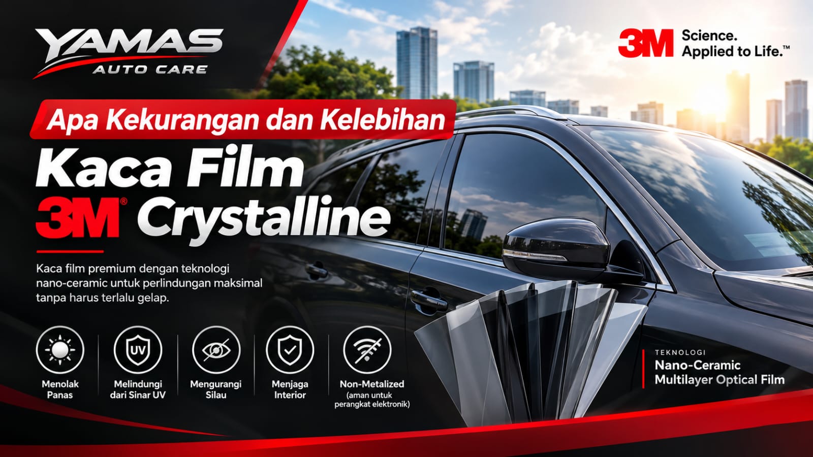 Apa Kekurangan dan Kelebihan Kaca Film 3M Crystaline?