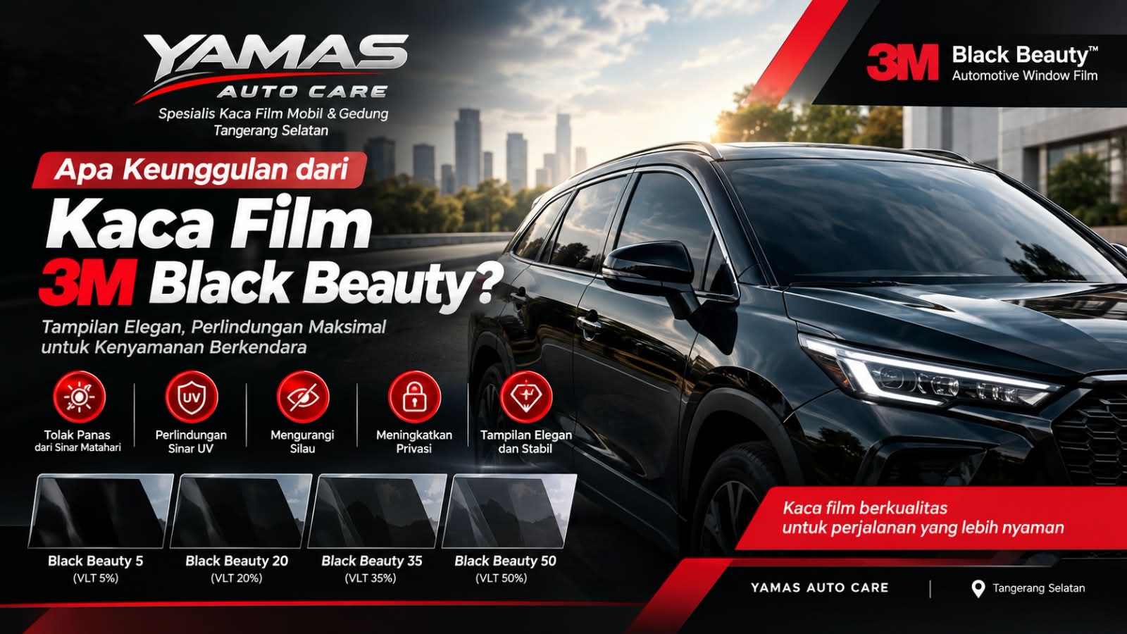 Apa Keunggulan dari Kaca Film 3M Black Beauty?