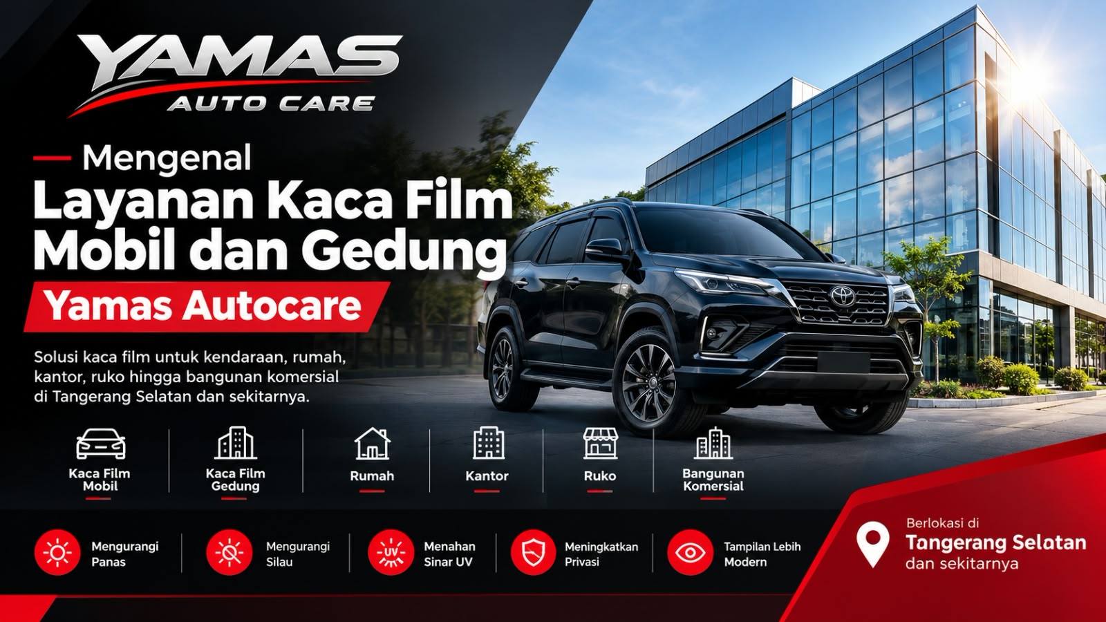 Mengenal layanan kaca film mobil dan gedung yamas autocare